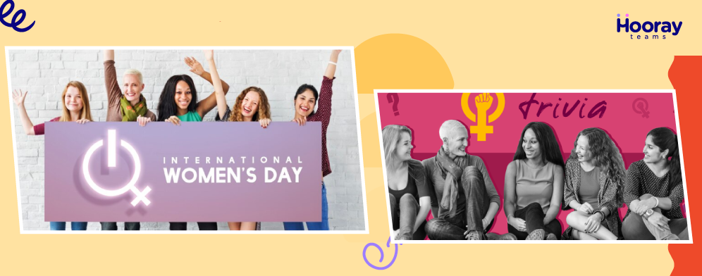 16 Empowering Virtual Women’s Day Celebration Ideas to Appreciate Their Achievements