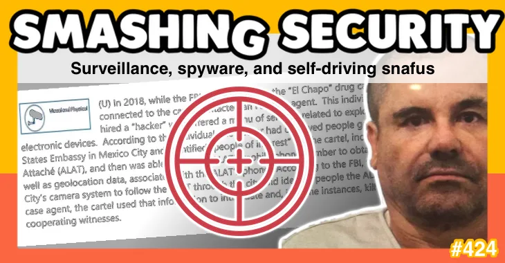 Surveillance, spyware, and self-driving snafus • Graham Cluley