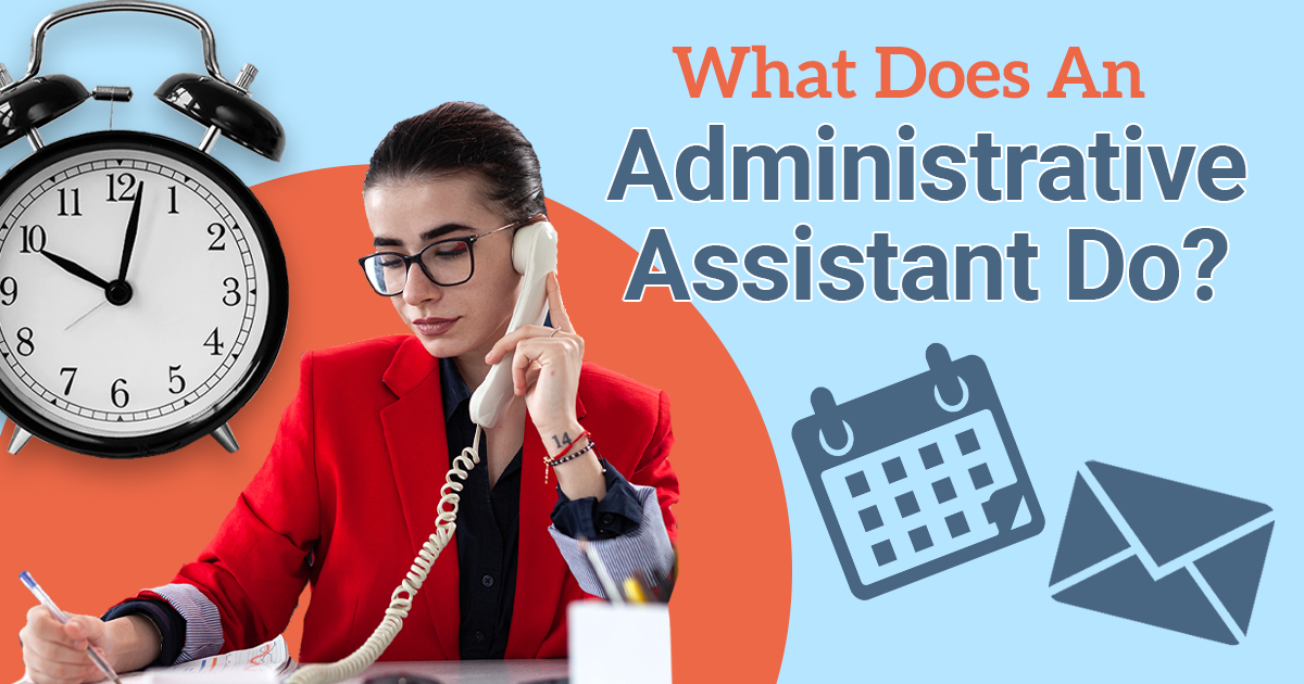 What Does an Administrative Assistant Do? The Complete Guide for 2025